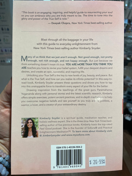 You Are More Than You Think You Are: Practical Enlightenment for Everyday Life