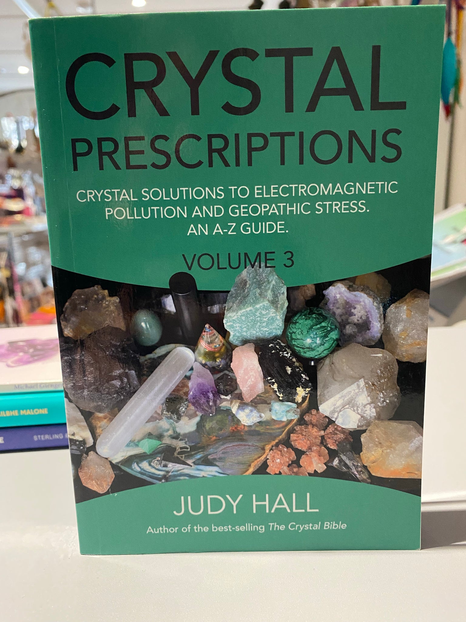 Crystal Prescriptions Volume 3